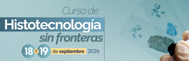 Curso de Histotecnología sin Fronteras